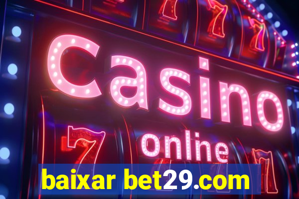 baixar bet29.com